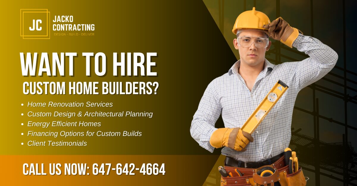 Hire Custom Home Builders in Canada: What Discerning Homeowners Scrutinize Before Committing
